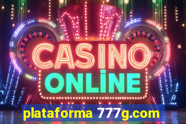 plataforma 777g.com